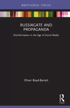 Image of RussiaGate and PropagandaDisinformation in the Age of Social Media