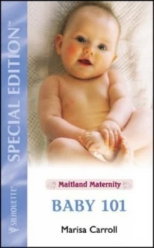 Image of Baby 101 by Marisa Carroll Book