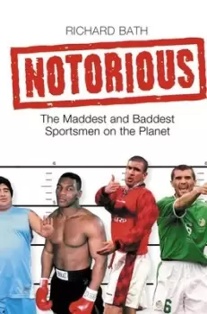 Image of Notorious by Richard Bath