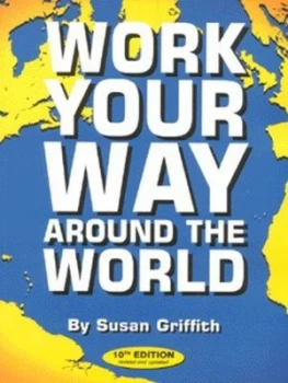 Image of Work Your Way around the World by Susan Griffith Book