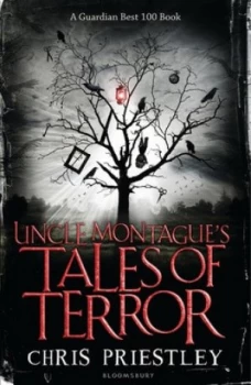 Image of Uncle Montagues Tales of Terror by Chris Priestley Paperback