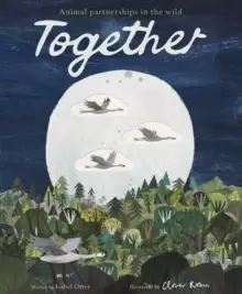 Image of Together : Animal partnerships in the wild