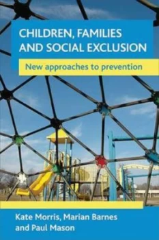 Image of Children Families and Social Exclusion by Kate Morris Book