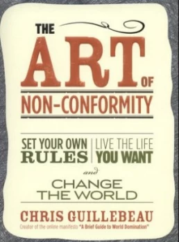 Image of The Art of Non-Conformity by Chris Guillebeau Paperback