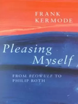 Image of Pleasing myself by Frank Kermode