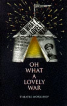 Image of Oh What a Lovely War by Joan Littlewood Paperback