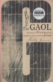 Image of The gaol by Kelly Grovier