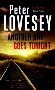 Image of Another One Goes Tonight by Peter Lovesey Hardback