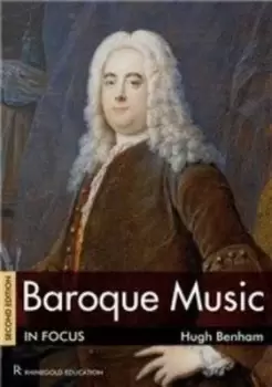 Image of Baroque music in focus by Hugh Benham