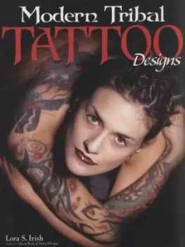 Image of Modern tribal tattoo designs by Lora S. Irish