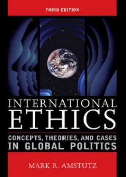Image of International Ethics by Mark R Amstutz Paperback