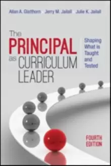 Image of The Principal as Curriculum Leader : Shaping What Is Taught and Tested