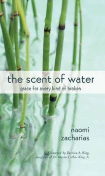 Image of The Scent of Water by Naomi Zacharias Book