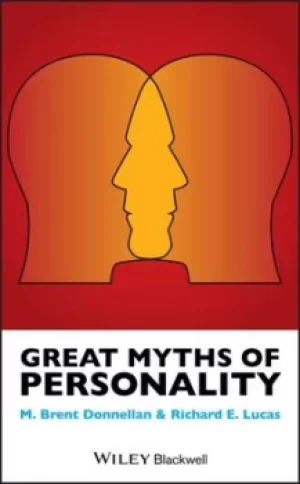 Image of Great myths of personality by M. Brent Donnellan