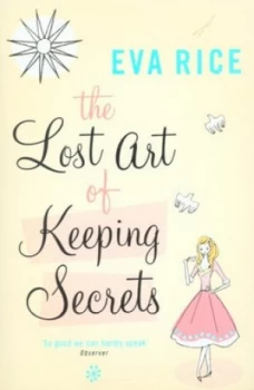 Image of The Lost Art of Keeping Secrets by Eva Rice Paperback