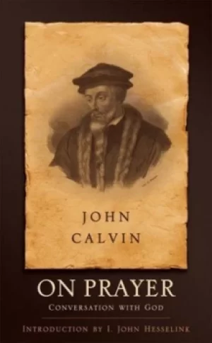 Image of On prayer by Jean Calvin