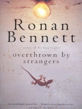 Image of Overthrown by Strangers by Ronan Bennett Paperback