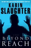 Image of beyond reach karin slaughter