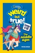 Image of weird but true know it all middle ages