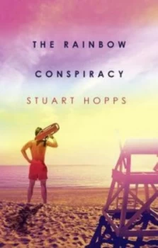 Image of The Rainbow Conspiracy by Stuart Hopps Book