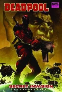 Image of Deadpool. Secret Invasion by Daniel Way Hardback