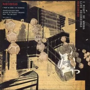 image of I Might Be Wrong Live Recordings by Radiohead CD Album