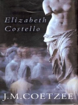 Image of Elizabeth Costello by J M Coetzee Hardback
