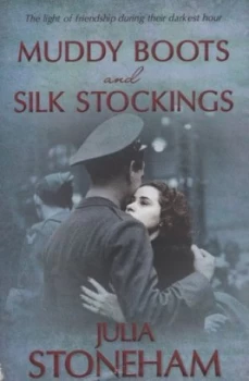Image of Muddy Boots and Silk Stockings by Julia Stoneham Paperback