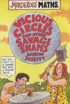Image of Vicious Circles and Other Savage Shapes by Kjartan Poskitt Paperback