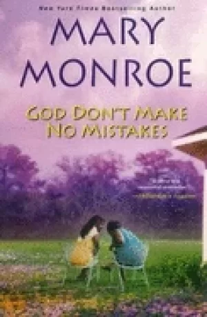 Image of god dont make no mistakes
