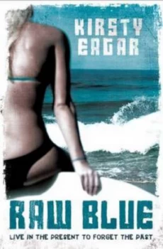 Image of Raw Blue by Kirsty Eagar Paperback