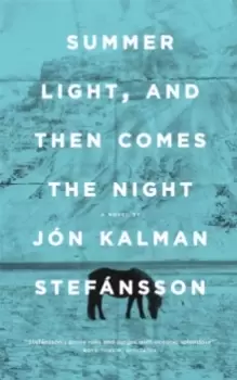 Image of Summer Light, and Then Comes the Night