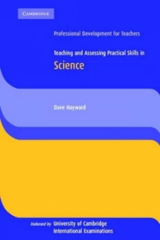Image of Teaching and Assessing Practical Skills in Science by Dave Hayward Paperback