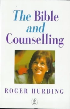 Image of The Bible and Counselling by Roger Hurding Paperback