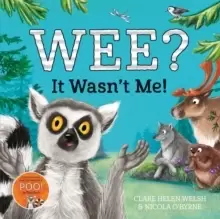 Image of Wee? It Wasn't Me!