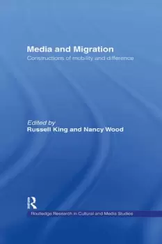 Image of Media and MigrationConstructions of Mobility and Difference