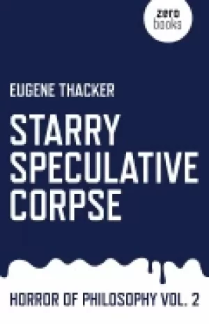 Image of starry speculative corpse horror of philosophy