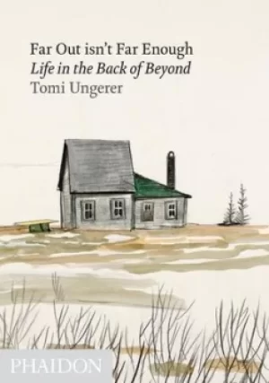 Image of Far out isnt far enough by Tomi Ungerer