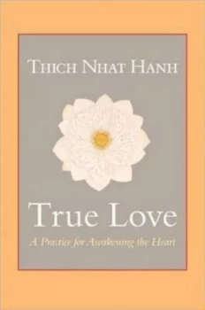 Image of True Love by Thich Nhat Hanh Paperback