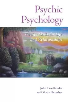 Image of Psychic Psychology : Energy Skills for Life and Relationships