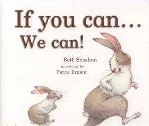 Image of If You Can - We Can by Beth Shoshan and Petra Brown Paperback