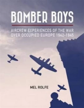Image of Bomber Boys by Mel Rolfe Paperback