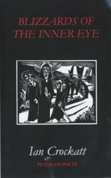 Image of Blizzards of the Inner Eye by Ian Crockatt Paperback