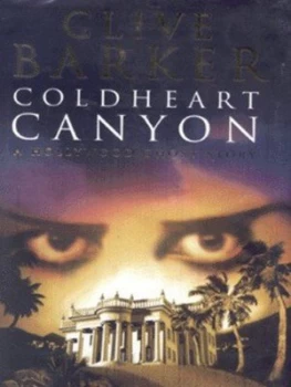 Image of Coldheart Canyon by Clive Barker Hardback