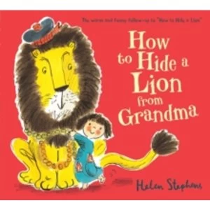 Image of How to Hide a Lion from Grandma by Helen Stephens (Paperback, 2014)