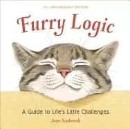 Image of furry logic 10th anniversary edition a guide to lifes little challenges