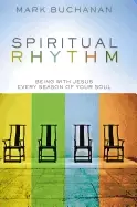 Image of spiritual rhythm being with jesus every season of your soul