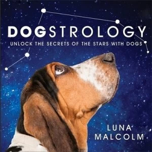 Image of Dogstrology by Luna Malcolm