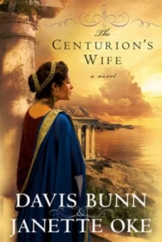 Image of The Centurions Wife by T. Davis Bunn and Janette Oke Paperback