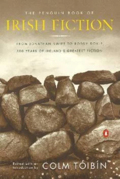 Image of The Penguin Book of Irish Fiction by Colm Tibn Paperback